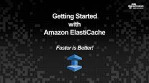 Getting Started with Amazon ElastiCache