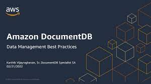 Amazon DocumentDB Deep Dive and Best Practices